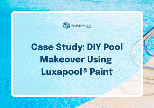 Case Study: DIY Pool Makeover Using Luxapool® Paint
