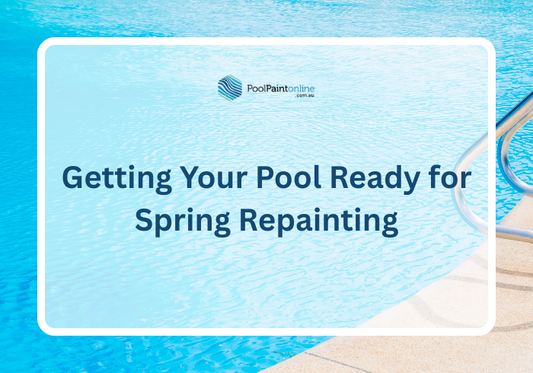 Getting Your Pool Ready for Spring Repainting