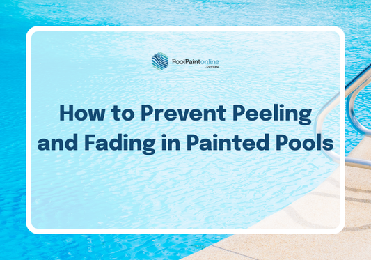 How to Prevent Peeling and Fading in Painted Pools