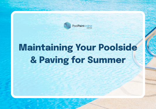 Maintaining Your Poolside & Paving for Summer